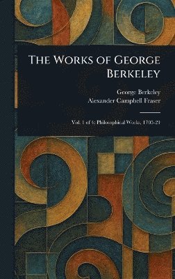 bokomslag Works of George Berkeley