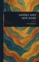 bokomslag Saddle and Mocassin