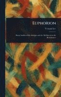 bokomslag Euphorion