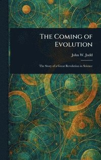 bokomslag Coming of Evolution
