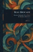 Beau Brocade 1