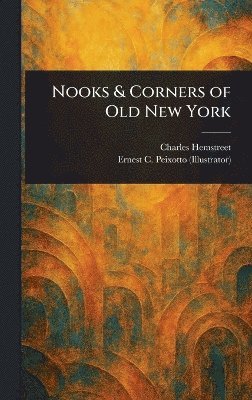 bokomslag Nooks & Corners of Old New York