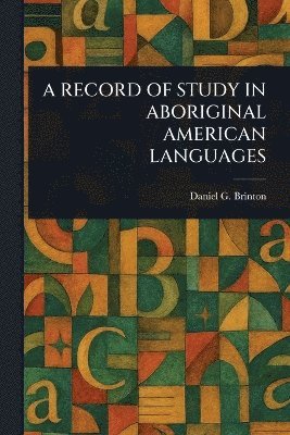 Record of Study in Aboriginal American Languages
