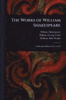 bokomslag The Works of William Shakespeare
