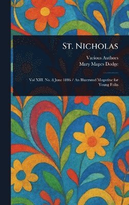 Various, Mary Mapes Dodge - St. Nicholas, Inbunden