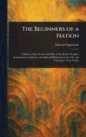 bokomslag Beginners of a Nation