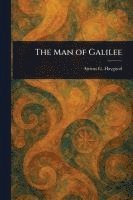 bokomslag The Man of Galilee