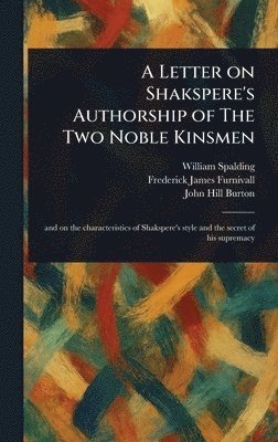 bokomslag Letter on Shakspere's Authorship of The Two Noble Kinsmen
