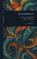 bokomslag Juggernaut