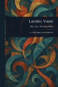 bokomslag Laurel Vane