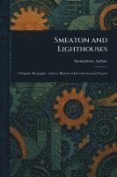 bokomslag Smeaton and Lighthouses