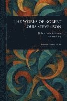 The Works of Robert Louis Stevenson 1
