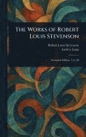 bokomslag The Works of Robert Louis Stevenson