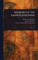 bokomslag Memoirs of the Empress Josephine
