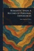 bokomslag Romantic Spain