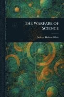 bokomslag Warfare of Science