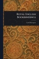 bokomslag Royal English Bookbindings