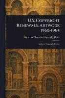 bokomslag U.S. Copyright Renewals