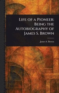 bokomslag Life of a Pioneer