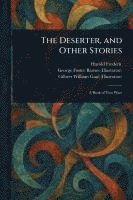 bokomslag Deserter, and Other Stories