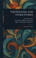 bokomslag Deserter, and Other Stories