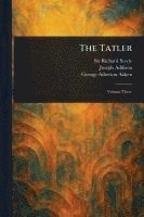 bokomslag The Tatler