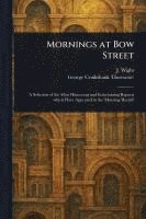 Mornings at Bow Street 1