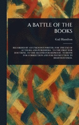 Gail Hamilton - Battle of the Books, Inbunden