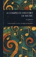A COMPLETE HISTORY of MUSIC 1