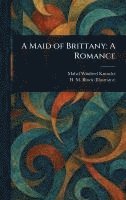 bokomslag A Maid of Brittany