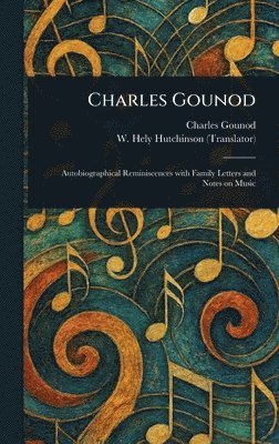 bokomslag Charles Gounod