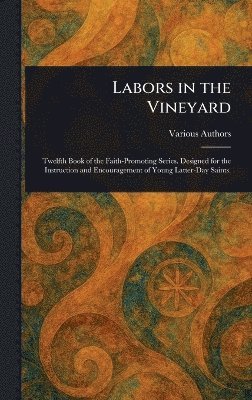 Various - Labors in the Vineyard, Inbunden