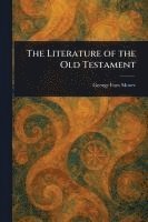 bokomslag The Literature of the Old Testament