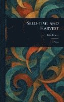 bokomslag Seed-time and Harvest