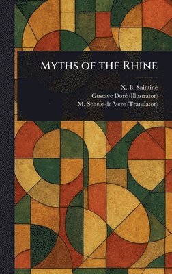 bokomslag Myths of the Rhine