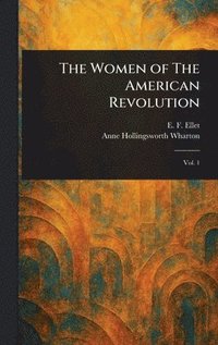 bokomslag Women of The American Revolution