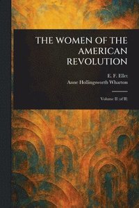 bokomslag Women of the American Revolution