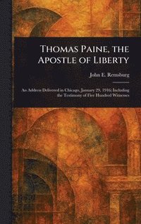 bokomslag Thomas Paine, the Apostle of Liberty