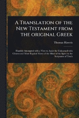 bokomslag Translation of the New Testament From the Original Greek