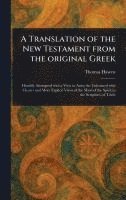 bokomslag A Translation of the New Testament From the Original Greek
