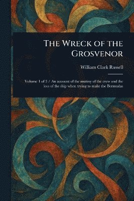 Wreck of the Grosvenor