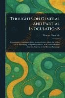 bokomslag Thoughts on General and Partial Inoculations