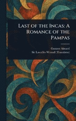 Last of the Incas 1