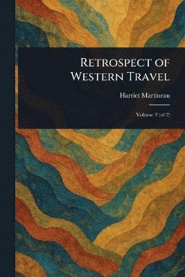Retrospect of Western Travel 1