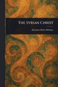 bokomslag Syrian Christ