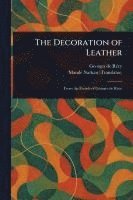 bokomslag Decoration of Leather
