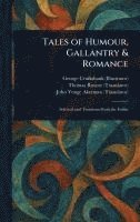 bokomslag Tales of Humour, Gallantry & Romance