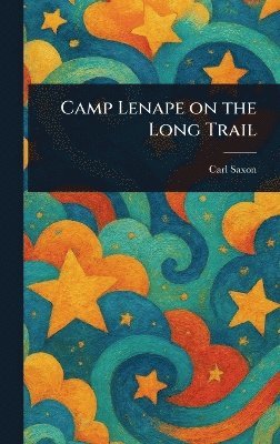 bokomslag Camp Lenape on the Long Trail