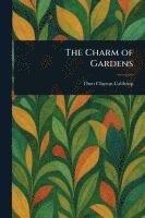 bokomslag Charm of Gardens