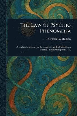 bokomslag Law of Psychic Phenomena